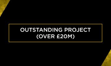 Outstanding Project (over £20m)